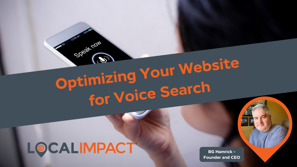 Optimizing Your Website for Voice Search - Local Impact Blog
